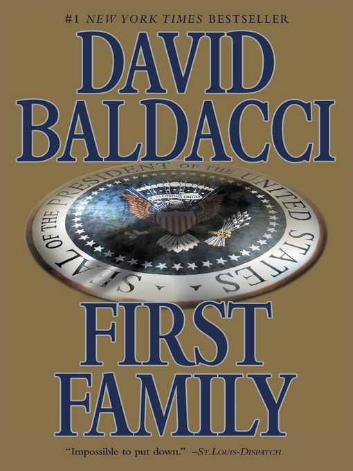 Title details for First Family by David Baldacci - Wait list